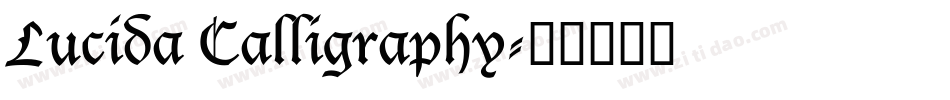 Lucida Calligraphy字体转换